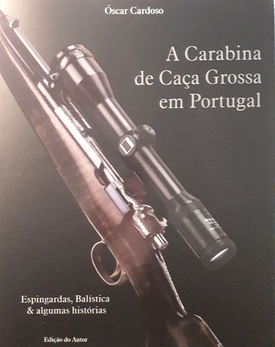 Livro A Carabina de Caça Grossa em Portugal